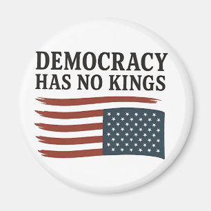 Demokratie hat keinen König gegen Trump USA Magnet