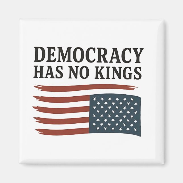 Demokratie hat keinen König gegen Trump USA Magnet (Vorne)