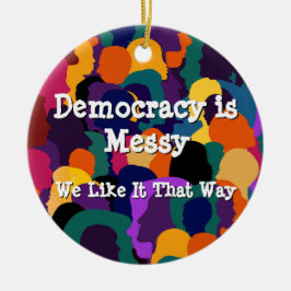 Demokratie ist chaotisch  keramik ornament