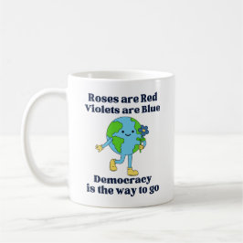 DEMOKRATIE IST DER WEG ZU GEHEN KAFFEETASSE