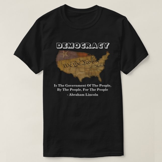 DEMOKRATIE ist die Regierung der Menschen T-Shirt (Design vorne)