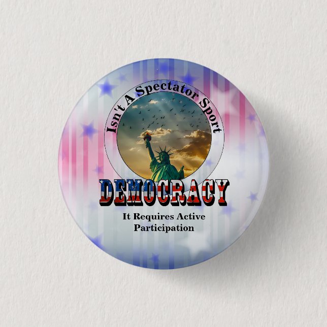 DEMOKRATIE ist kein Zuschauersport Button (Vorderseite)