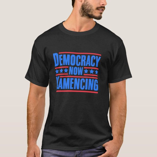 Demokratie jetzt Kamencing Kamala Harris erste Fra T-Shirt (Vorderseite)