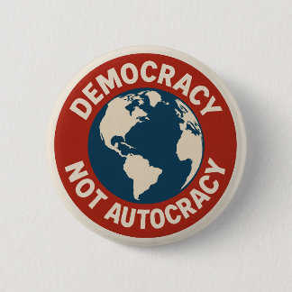 DEMOKRATIE KEINE AUTOKRATIKETTE BUTTON