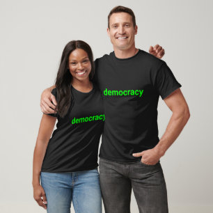 Demokratie moderne neongrüne Typografie schwarz T-Shirt