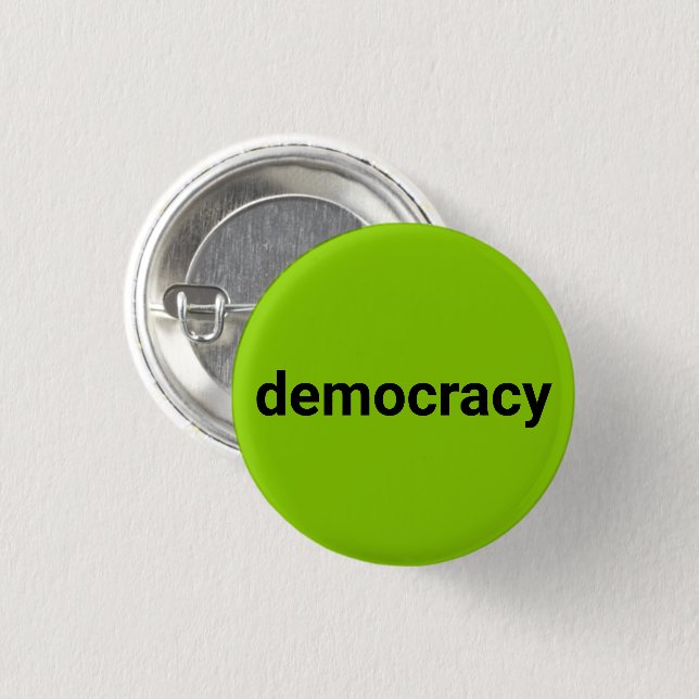 Demokratie Moderne Typografie schwarzen Kalkgrün c Button (Vorne & Hinten)