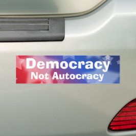 Demokratie, nicht Autokratie Autoaufkleber