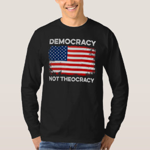 Demokratie nicht die Kirche der Trennung der Demok T-Shirt