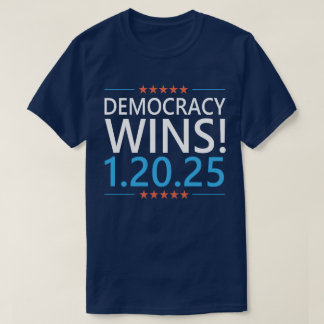 Demokratie siegt Kamala Harris 1.20.25 T-Shirt