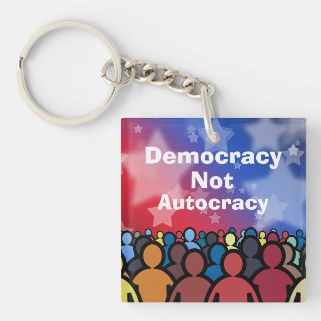 Demokratie statt Autokratie Schlüsselanhänger (Vorderseite)