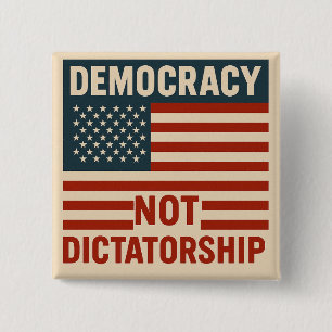 DEMOKRATIE STATT DIKTATUR BUTTON