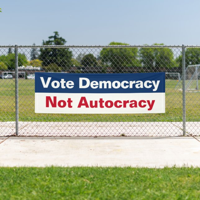 Demokratie wählen statt Autokratie - Anti Trump Banner (Insitu)