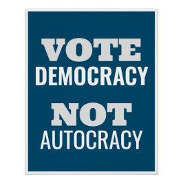 Demokratie wählen statt Autokratie Gewohnheitszeic Poster