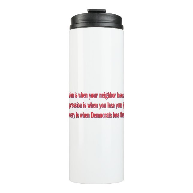 Demokratische Rezession Thermosbecher (Vorderseite)