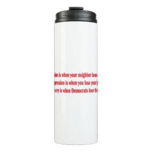 Demokratische Rezession - Thermosbecher