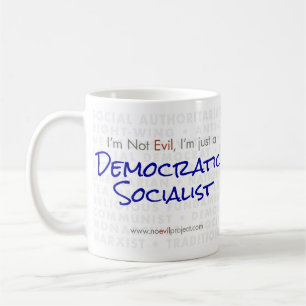 Demokratische Sozialistin - Ich bin keine böse Ta Kaffeetasse