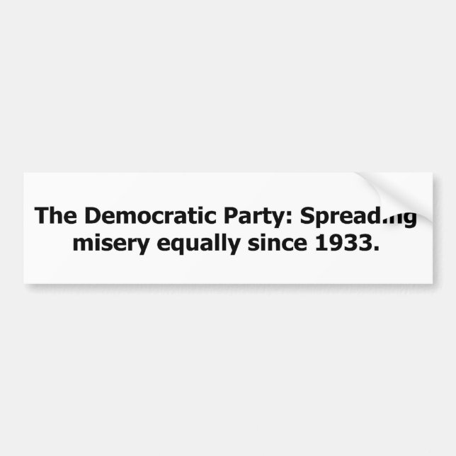 Demokratisches Party: Ausgebreitetes Elend Autoaufkleber (Vorne)