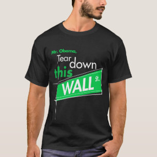 Démolissez ce T-shirt (vert) de Wall Street