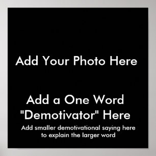 Demotivational Plakate… schaffen Ihre Selbst!! Poster