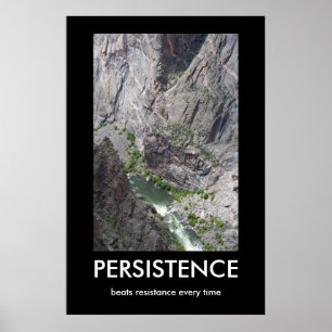 Demotivationspopster für Persistenz Poster