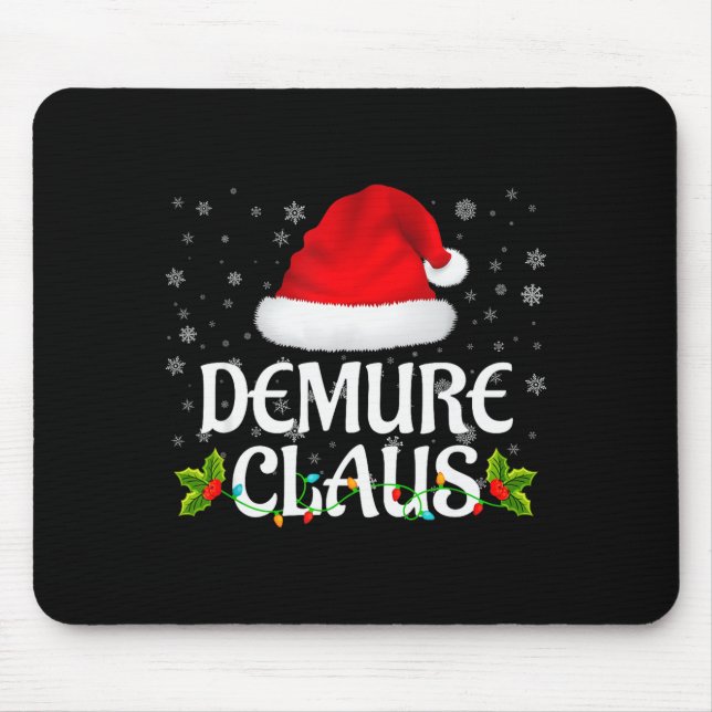 Demure Claus Christmas Lights Santa Pajama Family  Mousepad (Vorne)