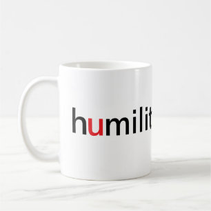 Demut ist größer als Stolz Kaffeetasse