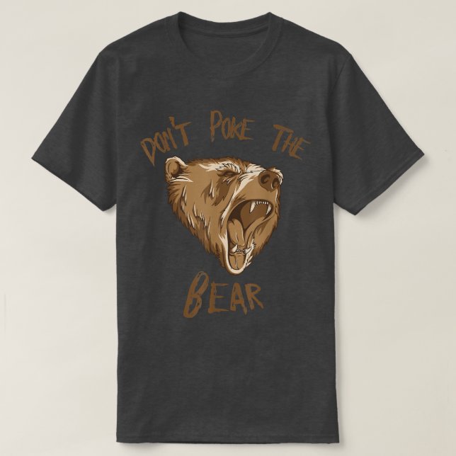 Den Bären nicht zum Shirt werfen (Design vorne)