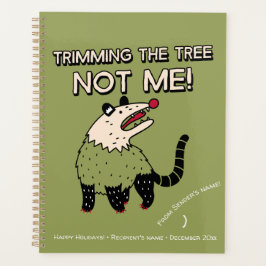 Den Baum nicht ich zu trimmen - Weihnachten Urlaub Planer