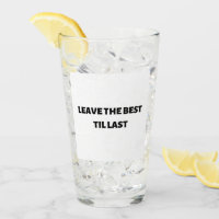 Den besten bis zum letzten Glas-Becher verlassen
