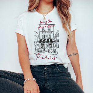 Den französischen Traum in Paris leben  T-Shirt