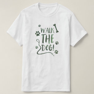 den Hund ausführen T-Shirt