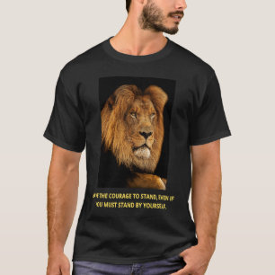 Den Mut haben, zu stehen, selbst wenn man Stan mac T-Shirt