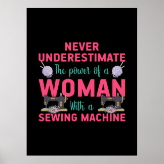Den Power einer Frau mit einer Nähmaschine löschen Poster