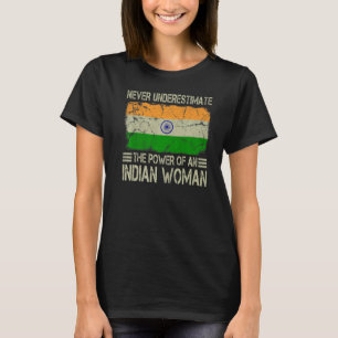 Den Power einer indischen Frau F nie unterschätzen T-Shirt