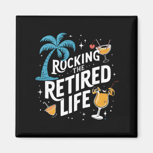 Den Ruhestand rocken Sommer Lustige Rente Magnet