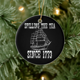 Den Tee seit 1773 im Juli vergießen Geschichtslehr Keramik Ornament