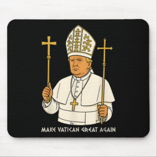 Den Vatikan wieder groß machen, der lustige Papst  Mousepad