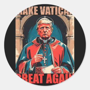 Den Vatikan wieder groß machen - Papst Trump Meme Runder Aufkleber