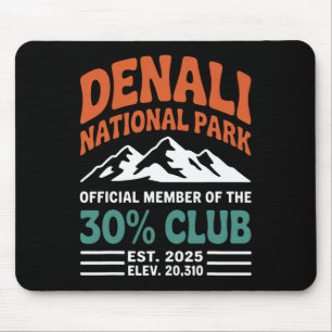 Denali 30 Prozent Club Est 2025 Wanderausrüstung G Mousepad