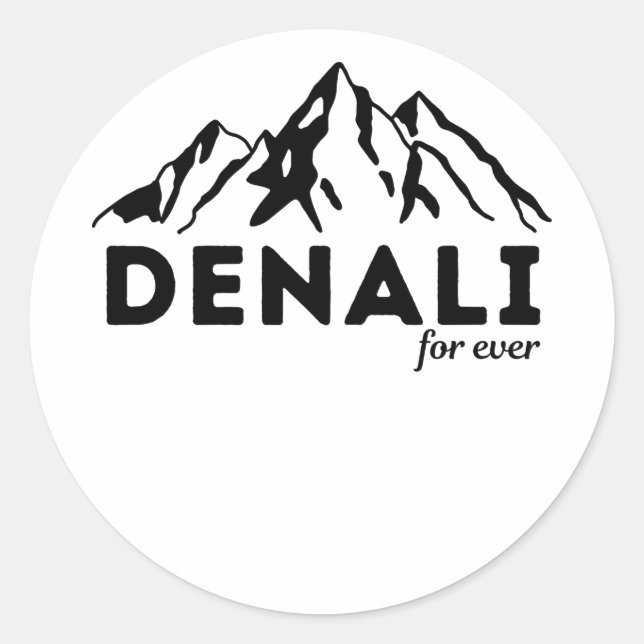 Denali Forever for Wandern & Camping Liebhaber Runder Aufkleber (Vorderseite)