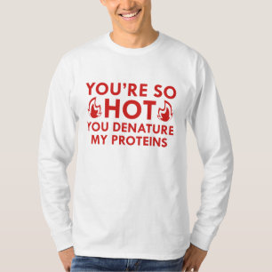 Denaturieren meiner Proteine T-Shirt