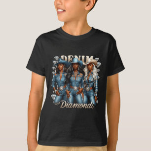 Denim and Diamonds African Melanin Swag Cowgirls R T-Shirt