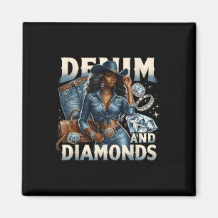 Denim and Diamonds African Melanin Swag Cowgirls W Magnet