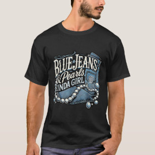 Denim Fabric Blue Jeans Pearls Skinny Jeans Lover T-Shirt