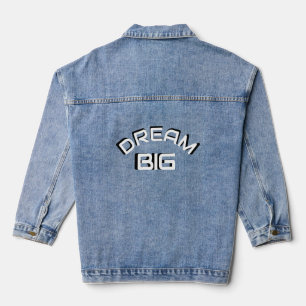 Denim Jacket mit Dream Big motivierend Zitat Jeansjacke