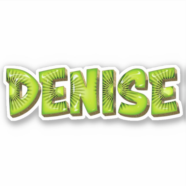 Denise Name Kiwi Design Aufkleber Sticker (Vorderseite)