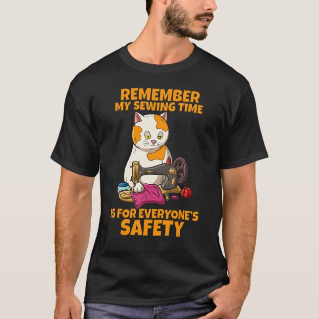 Denk daran, dass meine Nähzeit für jedermann besti T-Shirt (Vorderseite)