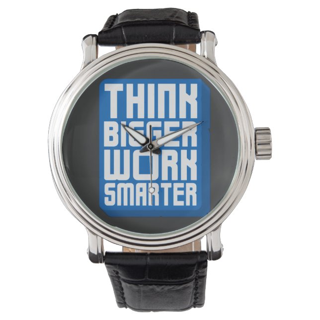 Denke Größer Arbeite Härter Armbanduhr (Vorderseite)