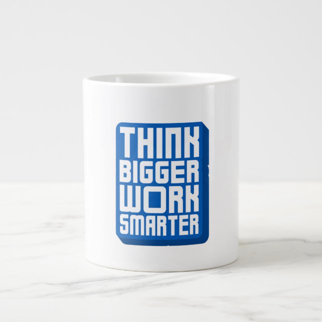 Denke Größer Arbeite Härter Jumbo-Tasse (Vorderseite)