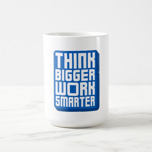 Denke Größer Arbeite Härter Kaffeetasse (Mittel)